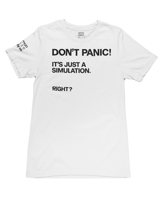 DON'T PANIC! IT'S JUST A SIMULATION. RIGHT? – EXTROVERTED EDITION