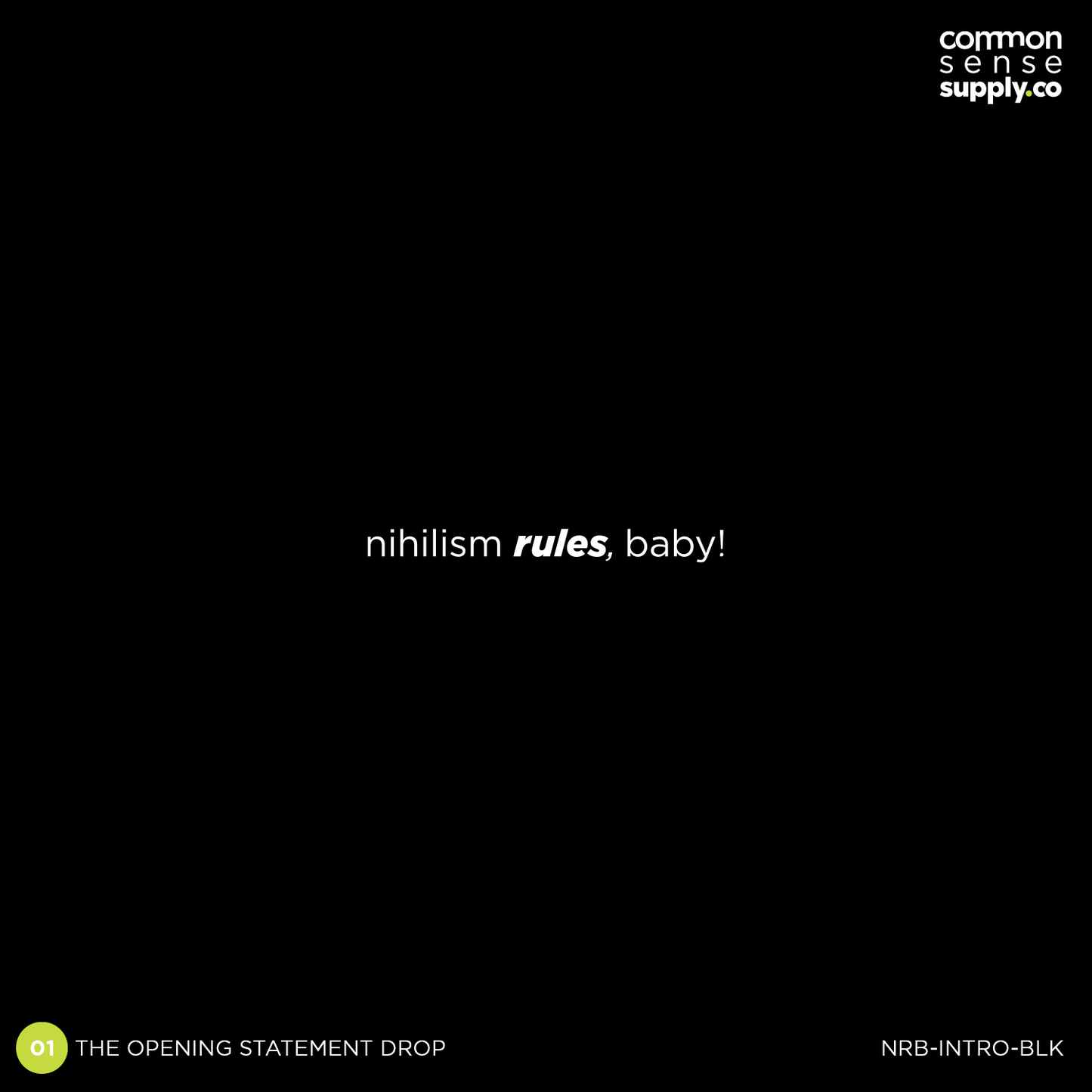 nihilism rules, baby! – introverted edition